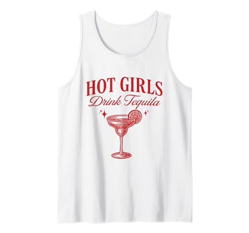 Heiße Mädchen Trinken Tequila Lustig Tank Top Heiße Mädchen Trinken Tequila Lustig Tank Top von Trinken Tequila Lustig Mädchen