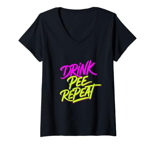 Damen Drink Pee Repeat Trinkgeld für Partybetrunkene - T-Shirt mit V-Ausschnitt von Trinkgeldparty für Alkoholtrinker