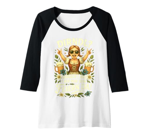Damen Party Lederhosn Dirndl Ersatz Trinkspruch Lustig Oktoberfest Raglan von Trinksprüche Party Shirt Lustig Oktoberfest Tracht