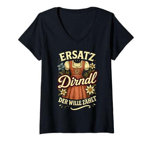 Damen Party Lederhosn Dirndl Ersatz Trinkspruch Lustig Oktoberfest T-Shirt mit V-Ausschnitt von Trinksprüche Party Shirt Lustig Oktoberfest Tracht