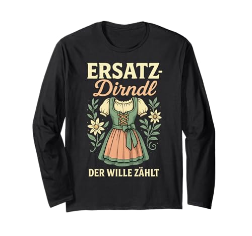 Party Lederhosn Dirndl Ersatz Trinkspruch Lustig Oktoberfest Langarmshirt Party Lederhosn Dirndl Ersatz Trinkspruch Lustig Oktoberfest Langarmshirt von Trinksprüche Party Shirt Lustig Oktoberfest Tracht