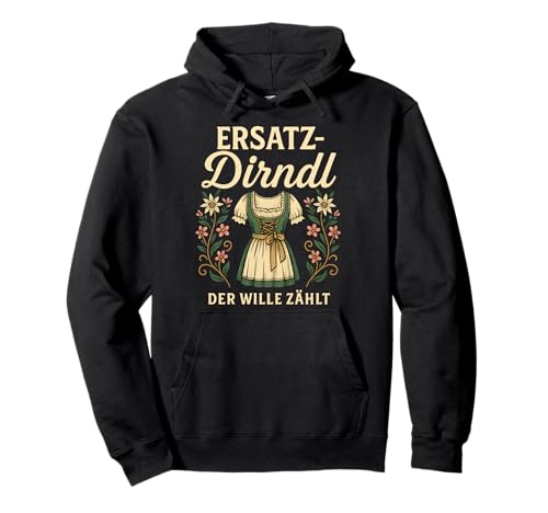 Party Lederhosn Dirndl Ersatz Trinkspruch Lustig Oktoberfest Pullover Hoodie von Trinksprüche Party Shirt Lustig Oktoberfest Tracht