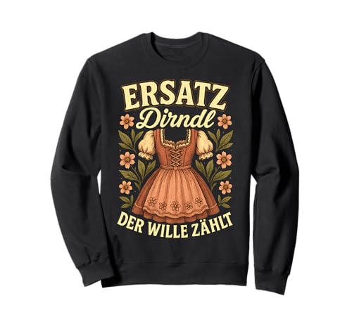 Party Lederhosn Dirndl Ersatz Trinkspruch Lustig Oktoberfest Sweatshirt Party Lederhosn Dirndl Ersatz Trinkspruch Lustig Oktoberfest Sweatshirt von Trinksprüche Party Shirt Lustig Oktoberfest Tracht