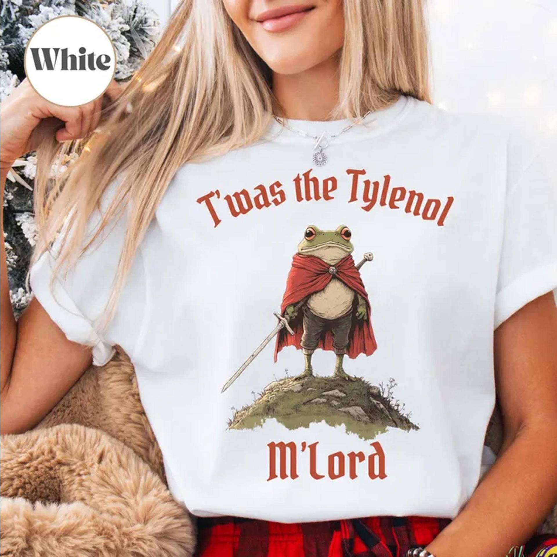 Lustiges Tylenol-Shirt, Twas The Tylenol M'lord Shirt von Triulala