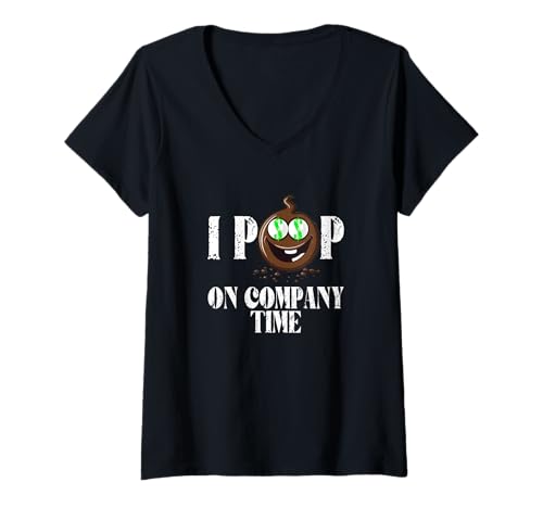 Damen I Poop On Company Time Funny Poop Emote T-Shirt mit V-Ausschnitt Damen I Poop On Company Time Funny Poop Emote T-Shirt mit V-Ausschnitt von Tronic Tees