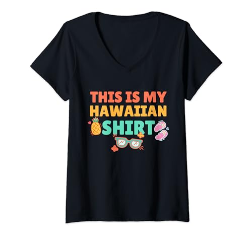 Damen Tropical Party Hawaii This Is My Hawaiian T-Shirt mit V-Ausschnitt Damen Tropical Party Hawaii This Is My Hawaiian T-Shirt mit V-Ausschnitt von Tropical Party Hawaii This Is My Hawaiian Outfits