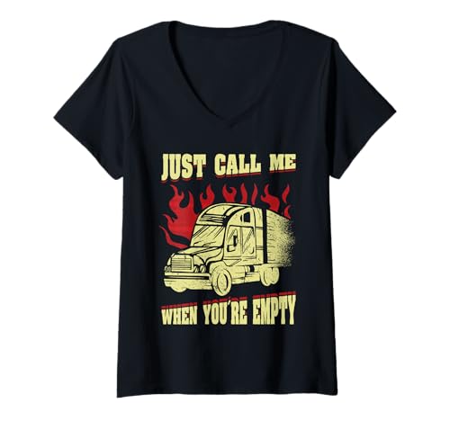 Damen Just Call Me When You're Empty Lustig T-Shirt mit V-Ausschnitt Damen Just Call Me When You're Empty Lustig T-Shirt mit V-Ausschnitt von Truck Driver Trucker CDL Gifts Apparel