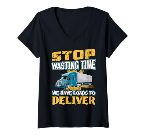 Damen Stop Wasting Time Loads to Deliver T-Shirt mit V-Ausschnitt Damen Stop Wasting Time Loads to Deliver T-Shirt mit V-Ausschnitt von Truck Driver Trucker CDL Gifts Apparel