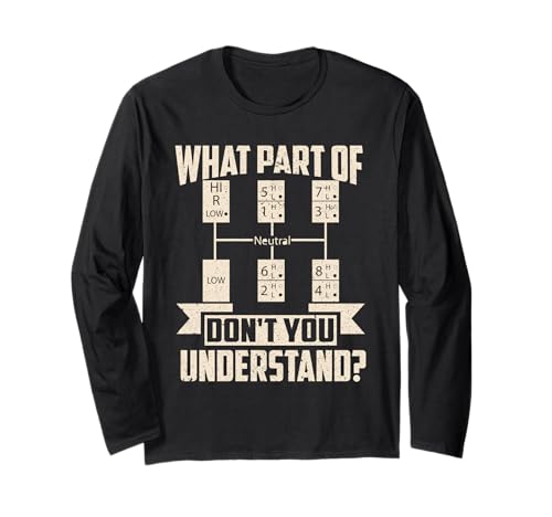 Trucker What Don't You Understand Man Truck Driver Langarmshirt Trucker What Don't You Understand Man Truck Driver Langarmshirt von Trucker What Don't You Understand Man Truck Driver