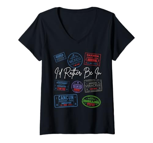 Damen I'd Rather Be In Mexico Passport Stamps Travel Wanderlust T-Shirt mit V-Ausschnitt Damen I'd Rather Be In Mexico Passport Stamps Travel Wanderlust T-Shirt mit V-Ausschnitt von TruckerJunk Designs