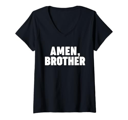 Damen Amen Brother T-Shirt mit V-Ausschnitt von True Believing Christian Tees