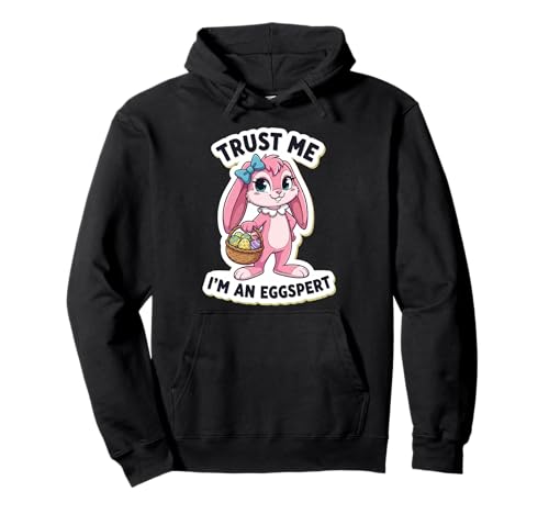 Trust Me I'm An Eggspert Lustiges Osterhasen-Ei für Mädchen Pullover Hoodie Trust Me I'm An Eggspert Lustiges Osterhasen-Ei für Mädchen Pullover Hoodie von Trust Me I'm An Eggspert Bunny Rabbit Girls Merch