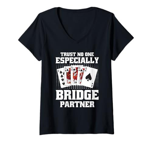 Damen Lustig Bridge Trick Taking Kartenspiel Design Bridgespieler T-Shirt mit V-Ausschnitt Damen Lustig Bridge Trick Taking Kartenspiel Design Bridgespieler T-Shirt mit V-Ausschnitt von Trust No One Especially Bridge Partner