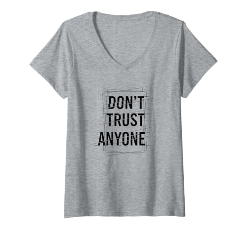 Damen Vertrauen Sie niemandem T-Shirt mit V-Ausschnitt Damen Vertrauen Sie niemandem T-Shirt mit V-Ausschnitt von Trust Yourself