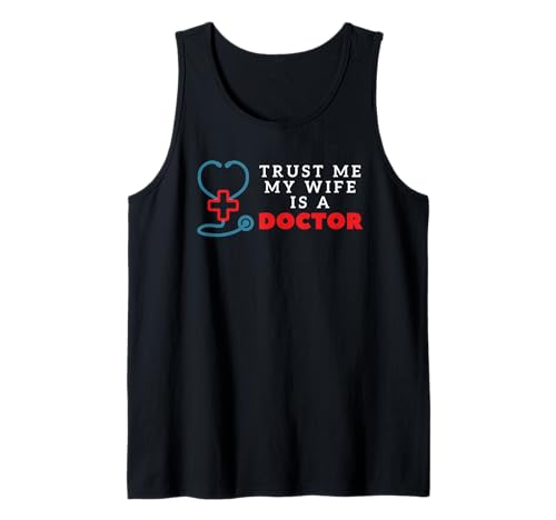 Herren Trust Me, My Wife is a Doctor Tank Top Herren Trust Me, My Wife is a Doctor Tank Top von TrustMe Tees