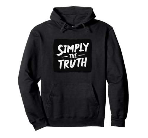 Amazing Simply The Truth Statement für Jungen und Mädchen Pullover Hoodie von Truth Outfit