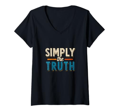 Damen Lustige Rede Simply The Truth für Erwachsene und Kinder T-Shirt mit V-Ausschnitt Damen Lustige Rede Simply The Truth für Erwachsene und Kinder T-Shirt mit V-Ausschnitt von Truth Outfit