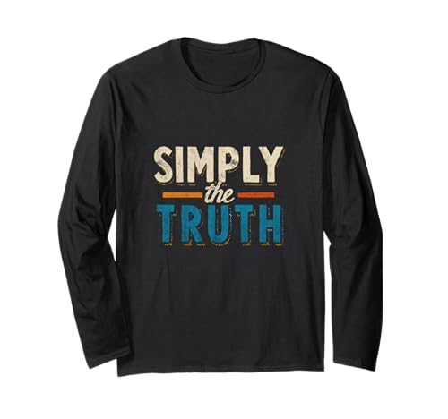 Lustige Rede Simply The Truth für Erwachsene und Kinder Langarmshirt Lustige Rede Simply The Truth für Erwachsene und Kinder Langarmshirt von Truth Outfit