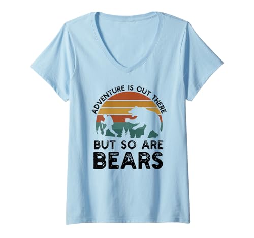 Damen Abenteuer gibt es da draußen, Aber Bären auch — Lustiges Wandercamping T-Shirt mit V-Ausschnitt von Tryna Camp Apparel Co.