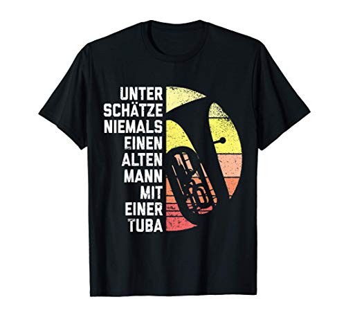 Herren Tuba - Alter Mann Spruch Retro Geschenk Tubaspieler Tubist T-Shirt von Tuba Opa Papa Instrument alter Mann Motiv Geschenk