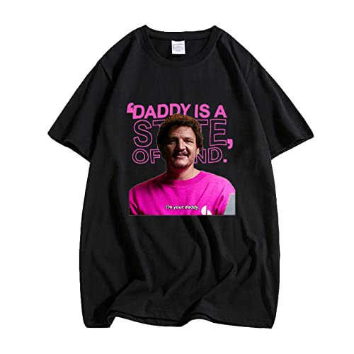 Pedro Pascal Tshirts Daddy is A State of Mind Grafik T Shirts Herren Damen Baumwolle T-Shirt Top color10,XL von Tubaxing