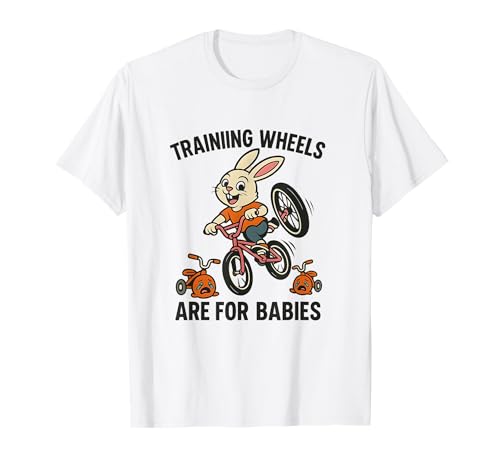 BMX Bunny Rider Trainingsräder sind für Babys T-Shirt BMX Bunny Rider Trainingsräder sind für Babys T-Shirt von Turbo Bunny Club