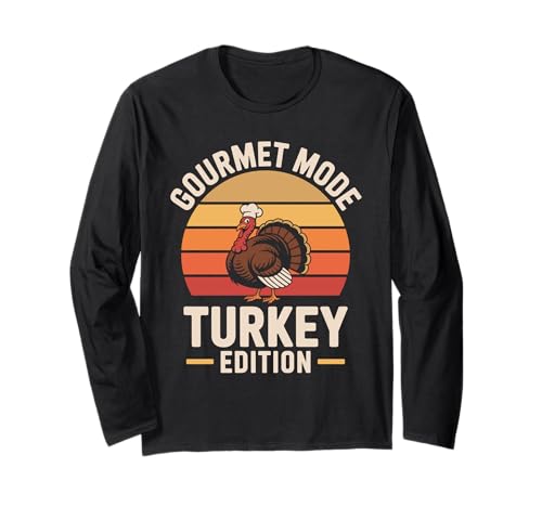 Gourmet Modus Truthahn Edition Retro Jagdsaison Herren Türkei Langarmshirt Gourmet Modus Truthahn Edition Retro Jagdsaison Herren Türkei Langarmshirt von Turkey Hunting Turkeys Thanksgiving Turkey Bird