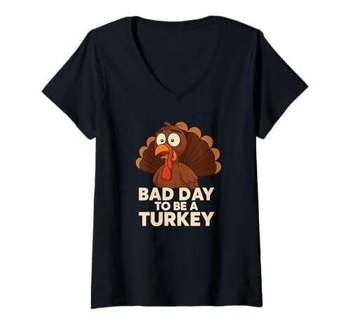 Damen Schlechter Tag, um EIN Truthahn zu Sein Lustiges Erntedankfest T-Shirt mit V-Ausschnitt Damen Schlechter Tag, um EIN Truthahn zu Sein Lustiges Erntedankfest T-Shirt mit V-Ausschnitt von Turkey Time Tees