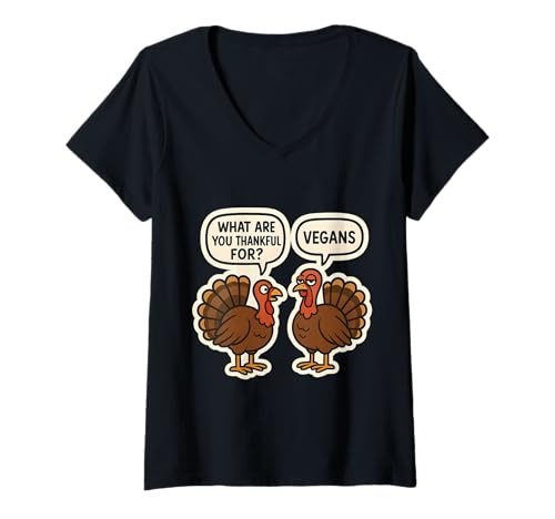Damen Lustiges Erntedankfest Truthahn What Are You Thankful for Vegans T-Shirt mit V-Ausschnitt Damen Lustiges Erntedankfest Truthahn What Are You Thankful for Vegans T-Shirt mit V-Ausschnitt von Turkey What Are You Thankful For VegansProducts