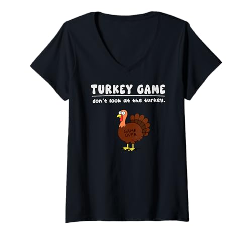 Damen Lustiges Truthahn-Spiel Don't Look Game Over Thanksgiving Boys Girl T-Shirt mit V-Ausschnitt Damen Lustiges Truthahn-Spiel Don't Look Game Over Thanksgiving Boys Girl T-Shirt mit V-Ausschnitt von TurkeyAxis1