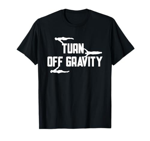 Street Workout Schalte das Gravity Calisthenics Workout aus T-Shirt Street Workout Schalte das Gravity Calisthenics Workout aus T-Shirt von Turn Off Gravity Calisthenics Workout Zero Gravity