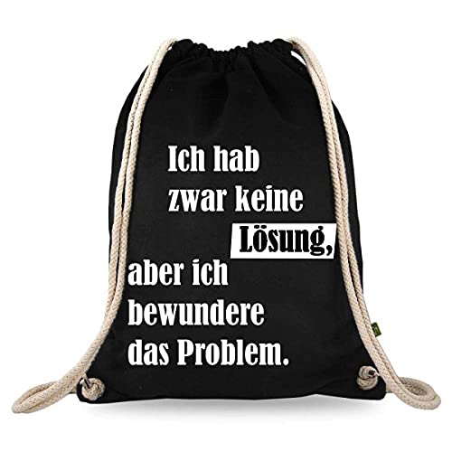 Turnbeutelliebe® Turnbeutel mit Spruch - Lustig - Frauen - Männer - Kinder - Baumwolle schwarz - Sportbeutel - Rucksack - Stoffbeutel (Hab keine Lösung, aber ich bewundere das Problem) von Turnbeutelliebe