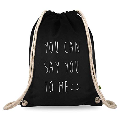 Turnbeutelliebe® Turnbeutel mit Spruch - lustige Denglisch Sprüche - bedruckt - Baumwolle schwarz - Sportbeutel - Rucksack - ca. 12 Liter - 37 x 46 cm (You can say You to me) von Turnbeutelliebe