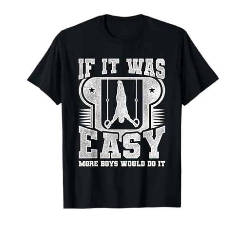 Wenn es einfach wäre würden es mehr Jungs tun Turnen T-Shirt von Turnen Geschenk Turner Geräteturnen