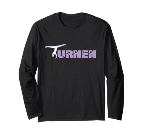 Turnen & Gymnastik für Frauen und Mädchen - Turnerin Langarmshirt Turnen & Gymnastik für Frauen und Mädchen - Turnerin Langarmshirt von Turnen Turnerin Sport Gymnastik Bodengymnastik