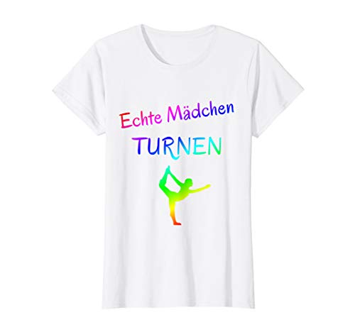 Turnen - Turnerin - Echte Mädchen turnen Geschenk T-Shirt von Turnen