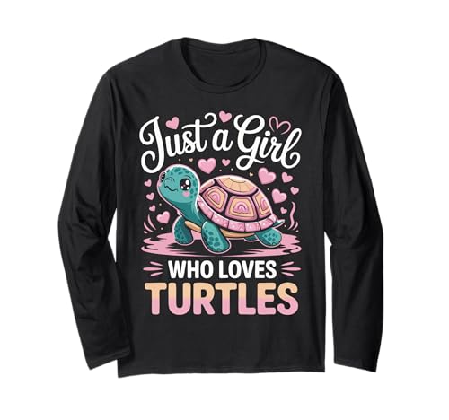 Turtle Reptile Nur EIN Mädchen, das Schildkröten liebt Langarmshirt von Turtle Sea Turtle Tortoise Water Turtle Turtles