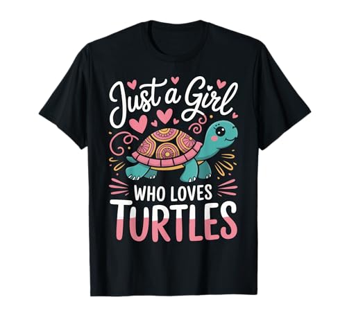 Turtle Reptile Nur EIN Mädchen, das Schildkröten liebt T-Shirt von Turtle Sea Turtle Tortoise Water Turtle Turtles