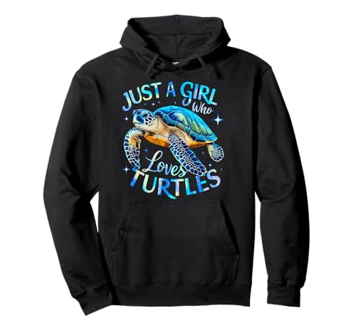 Meeresschildkröte Just a Girl Who Loves Turtles Pullover Hoodie Meeresschildkröte Just a Girl Who Loves Turtles Pullover Hoodie von Turtles for awesome Girls