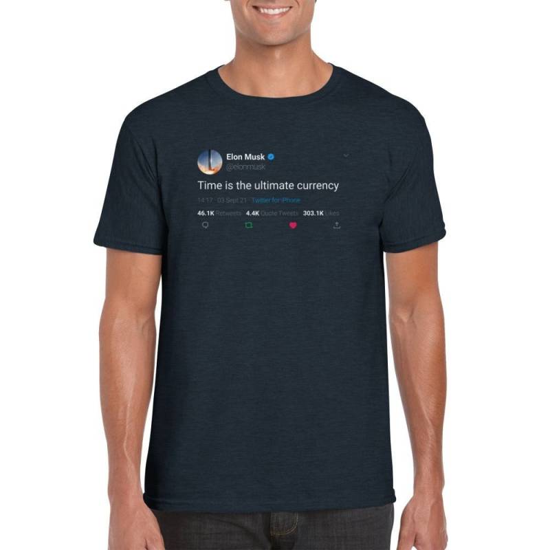 Elon Musk Zitat T-Shirt „Zeit Ist Die Ultimative Währung" Auf Twitter von TweetshirtUSA