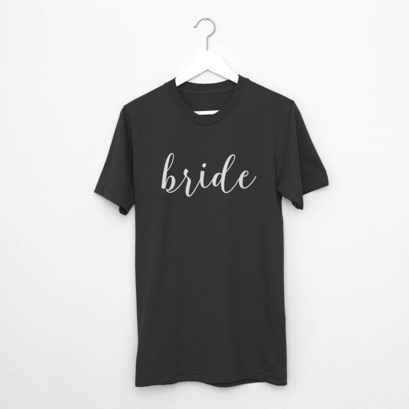 Braut T-Shirt - Unisex Größen/Womens Kleidung Benutzerdefinierte T-Shirts Hochzeit Party Geschenk Tag Shirt Verlobungsgeschenk von Twelve9Printing