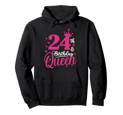 24. Geburtstag Königin, 24 Geburtstag Mädchen Pullover Hoodie von Twenty Four Birthday Queen, 24th Birthday Girl