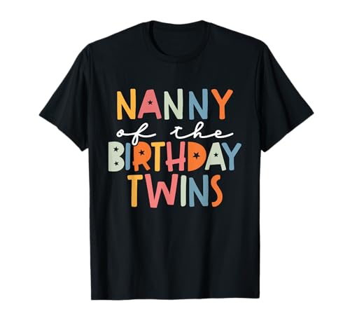 Nanny of The Birthday Twins Kids Uroma Twin Bday T-Shirt Nanny of The Birthday Twins Kids Uroma Twin Bday T-Shirt von Twin Boy And Girl Matching Birthday Tee For Family