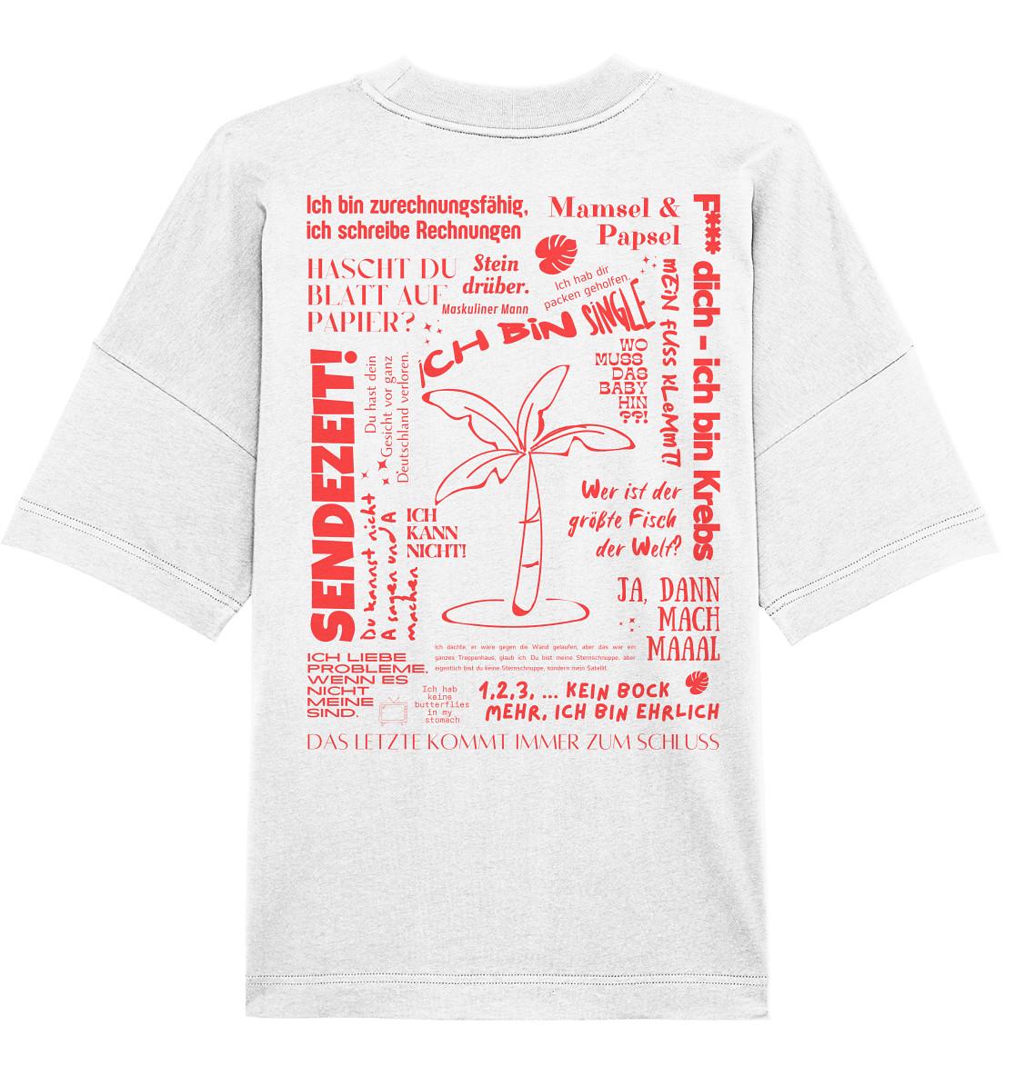 Best Of Trash-Tv Sprüche | Rot - Organic Oversize Shirt Unisex von TwinnyzDE