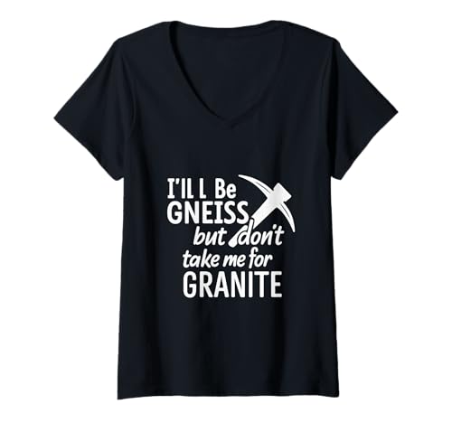 Damen Geologie Wortspiel Gneis Nicht Granit Spitzhacke Spruch T-Shirt mit V-Ausschnitt von Two Suns