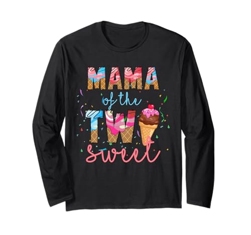 Mama der Zwei süßen Eiscreme-Geburtstagsparty Langarmshirt Mama der Zwei süßen Eiscreme-Geburtstagsparty Langarmshirt von Two Sweet Ice Cream Matching Birthday Apparel