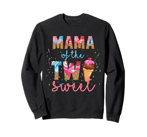 Mama der Zwei süßen Eiscreme-Geburtstagsparty Sweatshirt von Two Sweet Ice Cream Matching Birthday Apparel