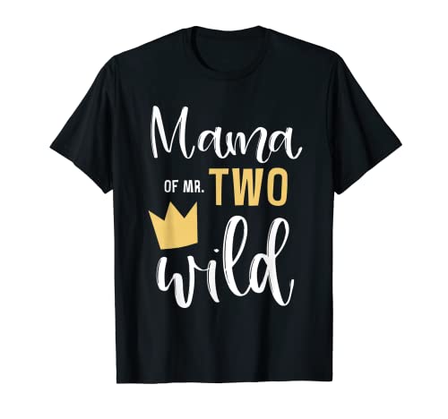 Mama von Mr. TWO WILD 2nd Birthday Party Dinge passend zu Mama T-Shirt Mama von Mr. TWO WILD 2nd Birthday Party Dinge passend zu Mama T-Shirt von Two Wild Birthday Party Things 2nd Family Matching