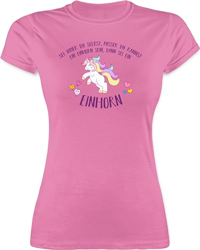 Damen T-Shirt - Unicorn - Sei Immer du selbst ausser du Kannst EIN Einhorn Sein dann sei EIN Einhorn - M - Rosa - Shirt Frauen Tshirt t Shirts t-Shirts Oberteil Frau mädchen Tshirts für von TypoT