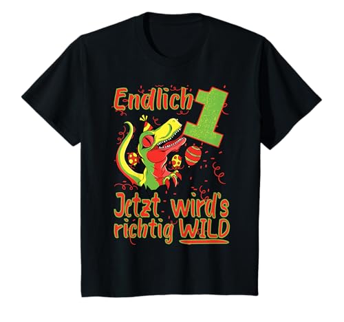 Kinder Endlich 1 - jetzt wirds wild Dinosaurier cooler T-Rex Junge T-Shirt von Tyrannosaurus Sohn 1. Geburtstag 1 Jahre